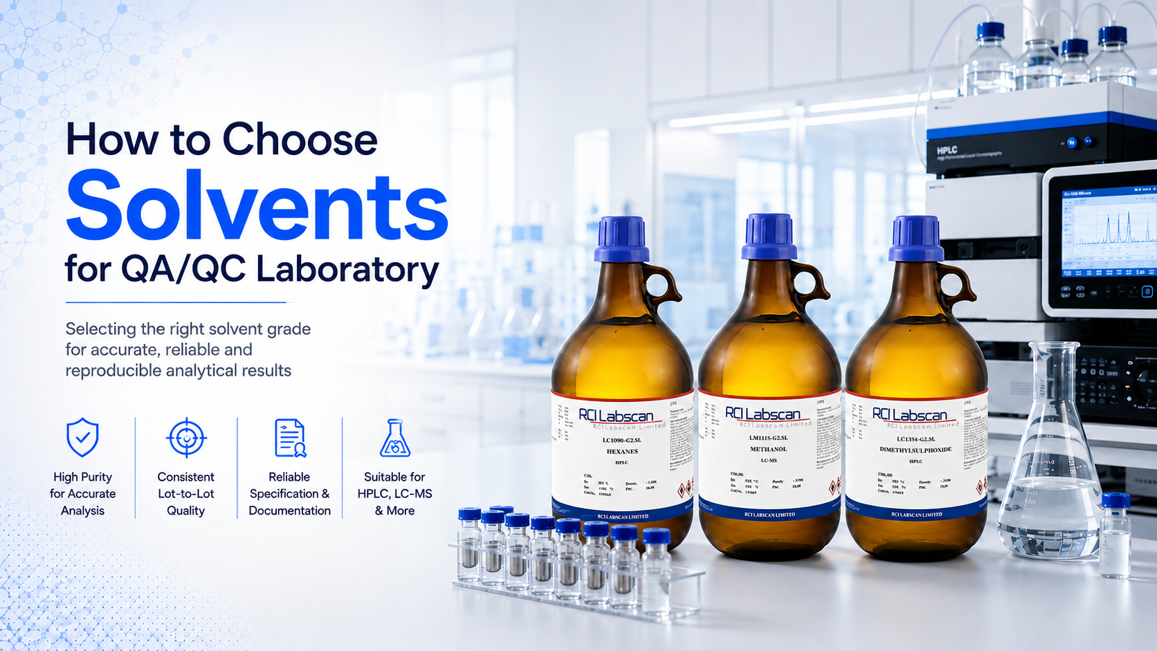 How to Choose Solvents for QA/QC Laboratory
